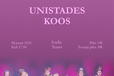 Kevadkontsert 08.juuni 2025 kell 17.00 Endla Teatris – UNISTADES KOOS